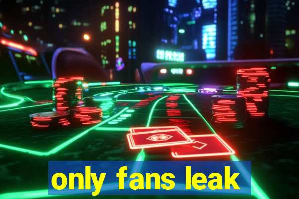 only fans leak